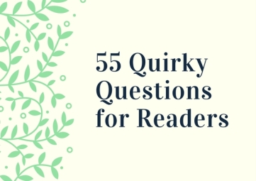 55 Quirky Bookish Questions
